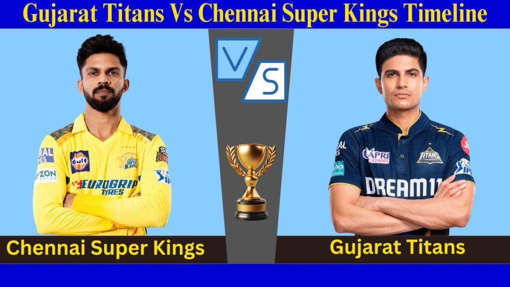 Gujarat Titans Vs Chennai Super Kings