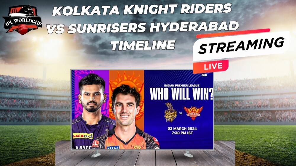 Kolkata Knight Riders vs Sunrisers Hyderabad Timeline